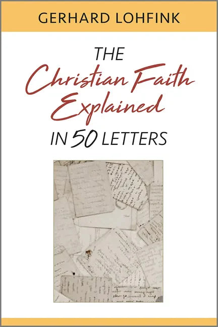 Christian Faith Explained in 50 Letters - Paperback