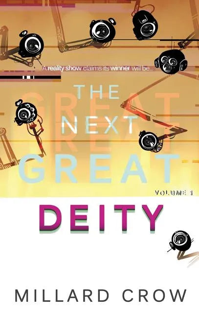 The Next Great Deity - Hardcover