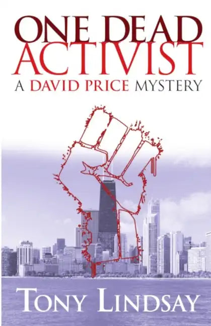 One Dead Activist: A David Price Mystery - Paperback