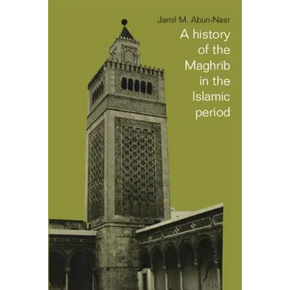 A History of the Maghrib in the Islamic Period - Paperback