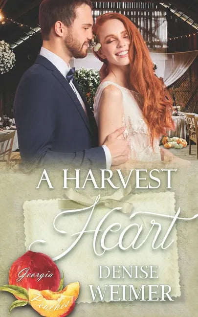 A Harvest Heart (Georgia Peaches Book 16) - Paperback