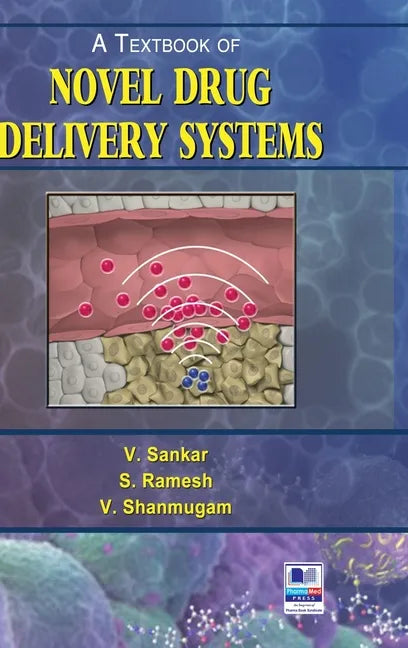 A Textbook of Novel Drug Delivery Systems - Hardcover