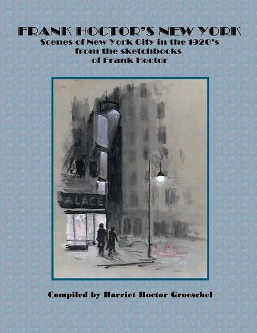 Frank Hoctor's New York - Paperback