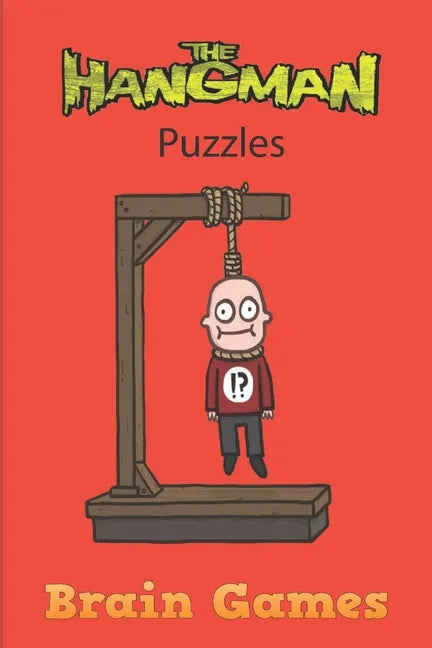 The Hangman Puzzle Brain Games: Hangman Puzzles Game: Brain Game: Game for kids: Hangman Game for Kids Play Hangman Puzzle Templates - 100 pages - Lar - Paperback
