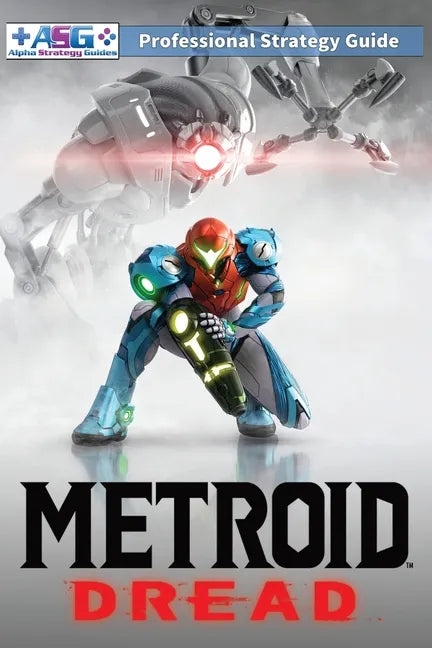 Metroid Dread Strategy Guide and Walkthrough: 100% Unofficial - 100% Helpful (Full Color Paperback Edition) - Paperback