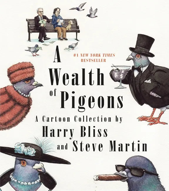 A Wealth of Pigeons: A Cartoon Collection - Hardcover