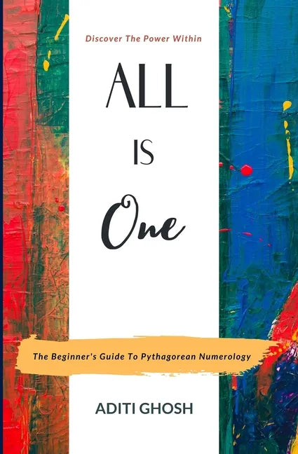 All is One: The Beginner's Guide to Pythagorean Numerology - Paperback