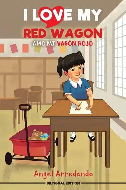 I Love My Red Wagon: Amo mi vagón rojo - Paperback