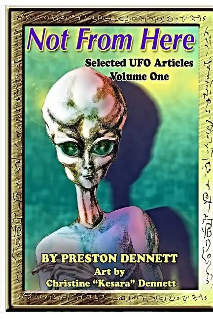 Not from Here: Selected UFO Articles - Paperback