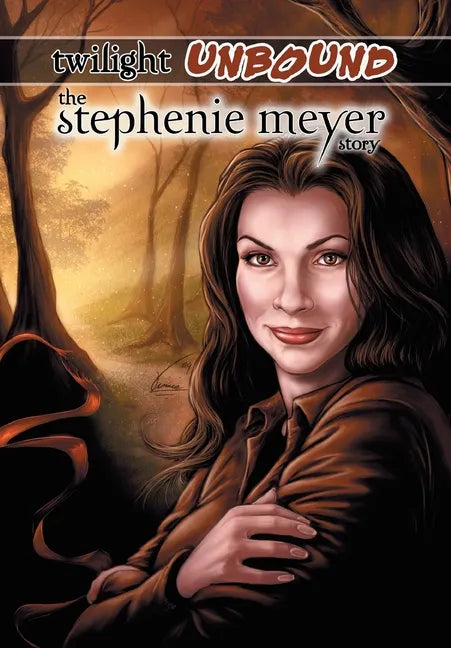 Twilight Unbound: The Stephenie Meyer Story - Paperback