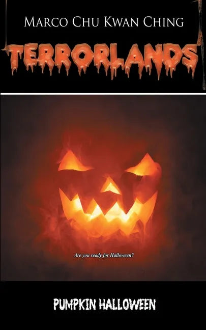 Pumpkin Halloween: Terrorlands - Paperback