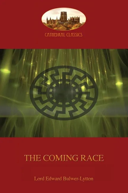 The Coming Race: New revised edition (Aziloth Books) - Paperback