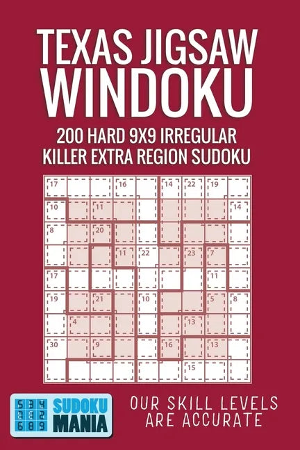 Texas Jigsaw Windoku: 200 Hard 9x9 Irregular Killer Extra Region Sudoku - Paperback