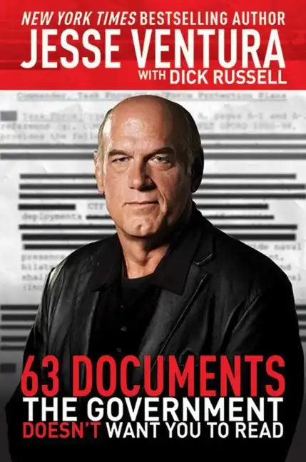 63 Documents the Government Doesn't Want You to Read - Paperback