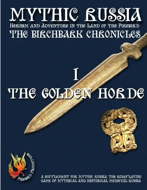 The Birchbark Chronicles 1 - The Golden Horde (b&w) - Paperback
