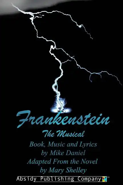 Frankenstein: The Musical (Libretto) - Paperback