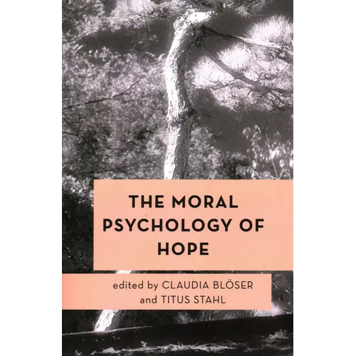 The Moral Psychology of Hope - Paperback