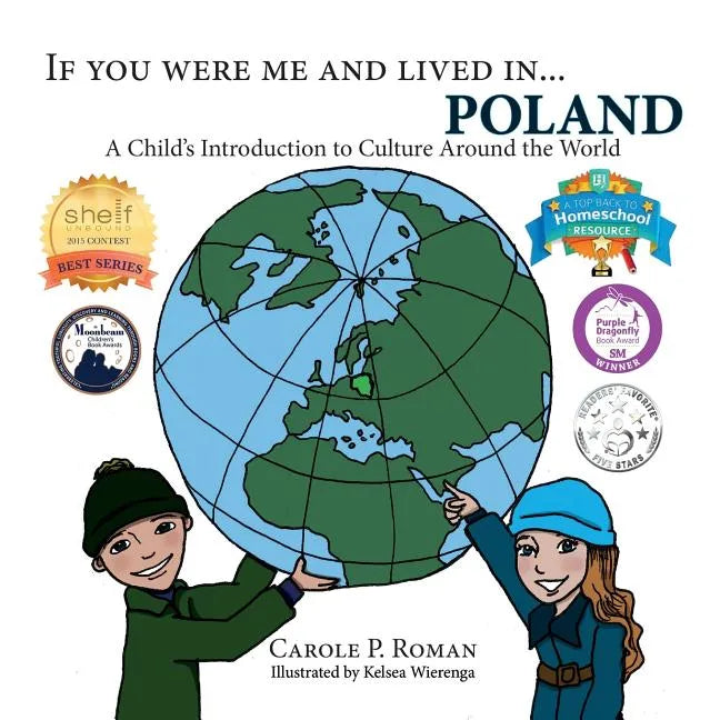 If You Were Me and Lived in...Poland: A Child's Introduction to Culture Around the World - Paperback