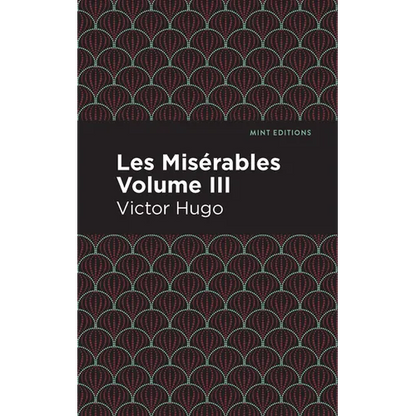 Les Miserables Volume III - Hardcover