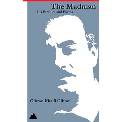 The Madman: His Parables and Poems - Paperback