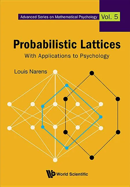 Probabilistic Lattices: With Applications to Psychology - Hardcover