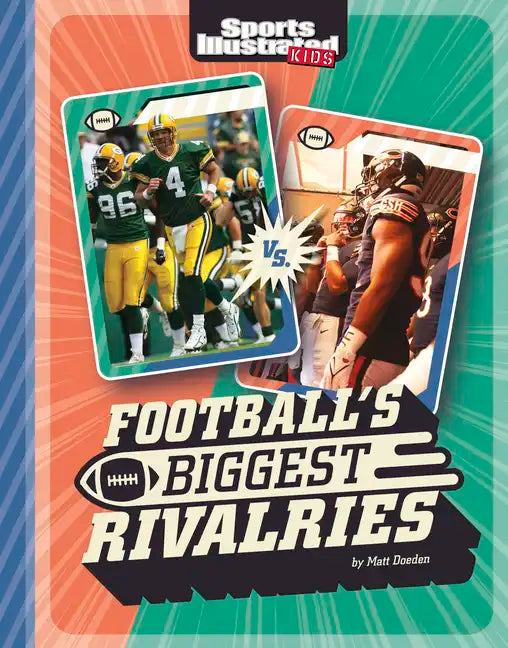 Football's Biggest Rivalries - Hardcover