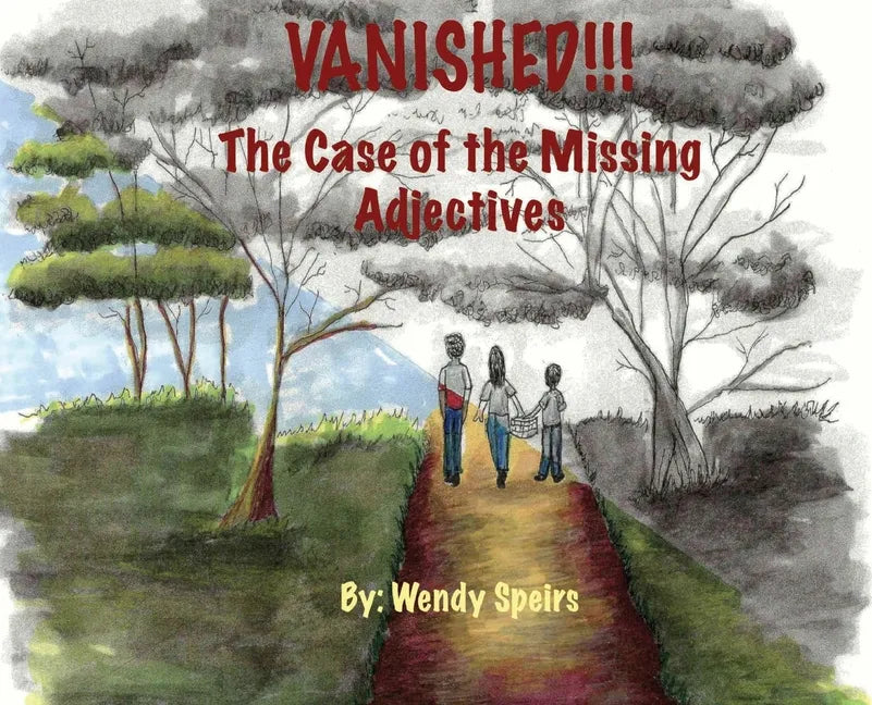 Vanished. The Case Of The Missing Adjectives - Hardcover