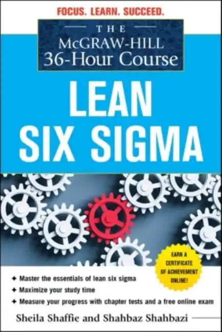 The McGraw-Hill 36-Hour Course: Lean Six SIGMA - Paperback