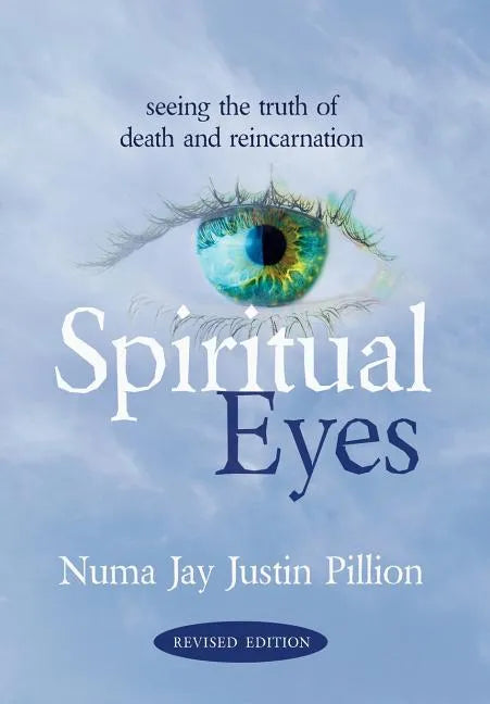 Spiritual Eyes: Seeing the Truth of Reincarnation - Hardcover