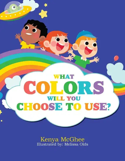 What Colors Will You Choose to Use? - Paperback