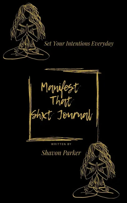 Manifest That Shxt Journal - Hardcover