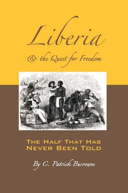 Liberia & the Quest for Freedom - Paperback