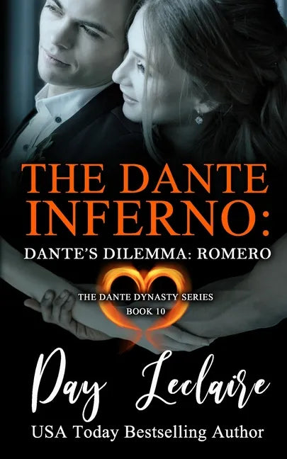 Dante's Dilemma: Romero (The Dante Dynasty Series: Book#10): The Dante Inferno - Paperback