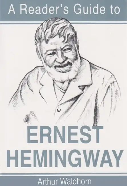 A Reader's Guide to Ernest Hemingway - Paperback