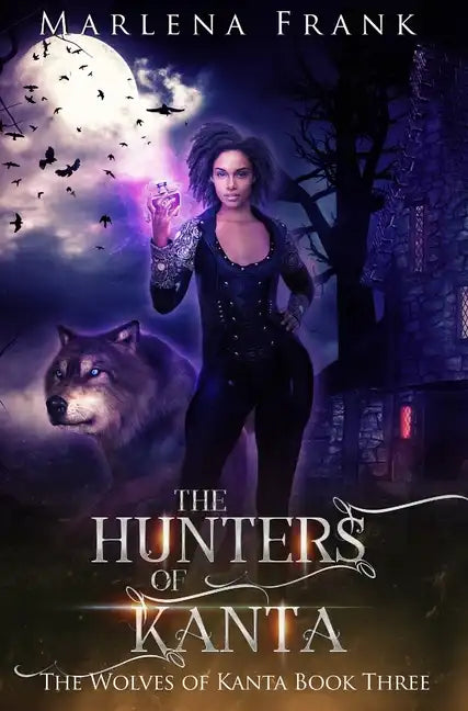 The Hunters of Kanta - Hardcover
