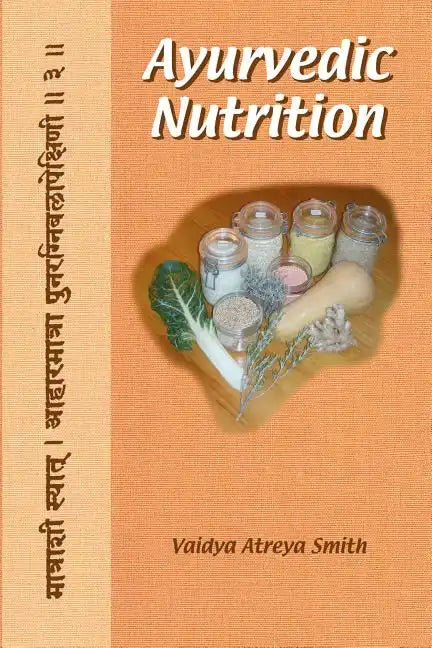 Ayurvedic Nutrition - Paperback
