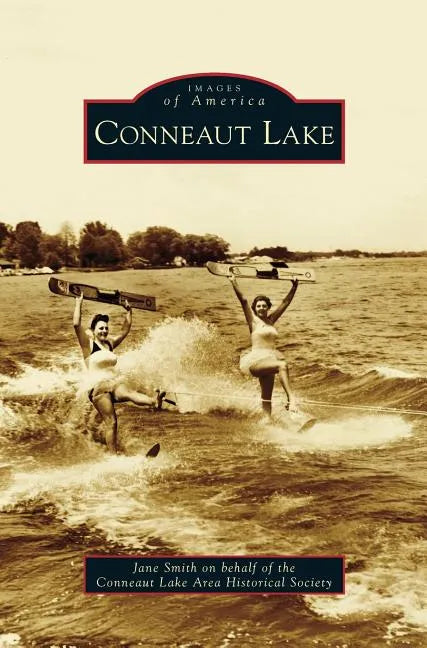 Conneaut Lake - Hardcover