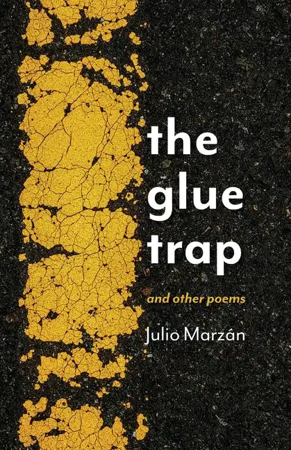 The Glue Trap: and Other Poems - Paperback
