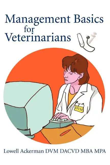 Management Basics for Veterinarians - Paperback