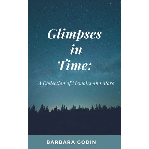 Glimpses in Time - Paperback