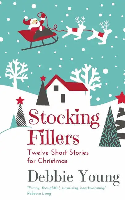 Stocking Fillers: Twelve Short Stories for Christmas - Paperback