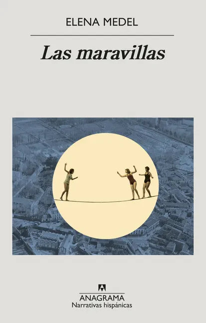 Las Maravillas - Paperback