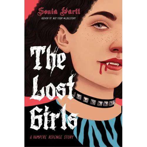The Lost Girls: A Vampire Revenge Story - Hardcover