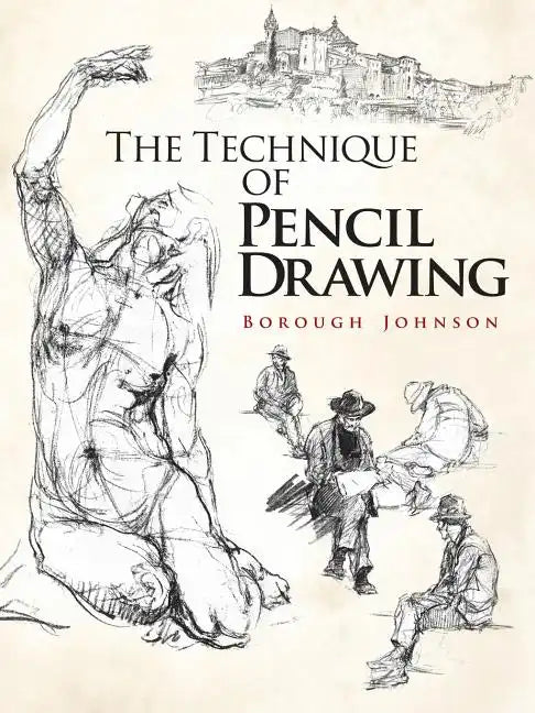 The Technique of Pencil Drawing - Paperback