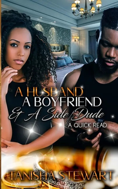 A Husband, a Boyfriend, & a Side Dude - Paperback