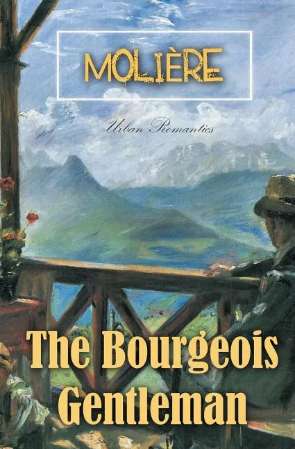 The Bourgeois Gentleman - Paperback