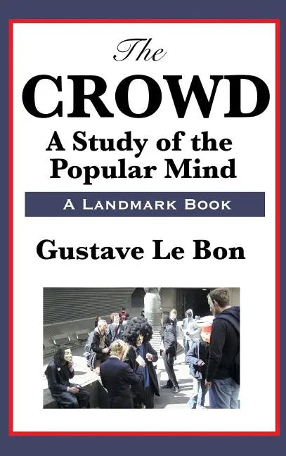The Crowd - Hardcover