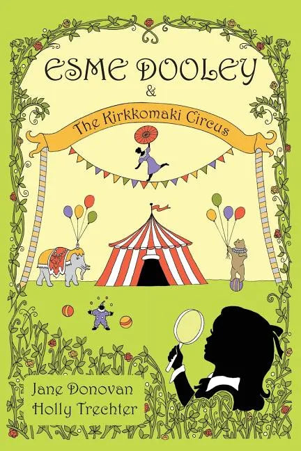 Esme Dooley and the Kirkkomaki Circus - Paperback