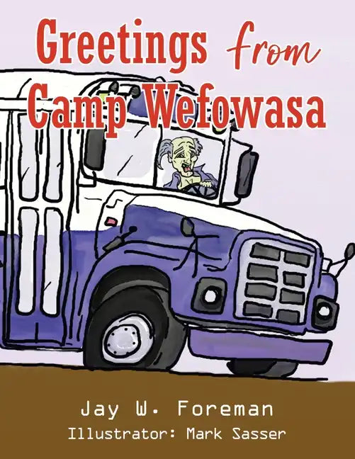 Greetings From Camp Wefowasa - Paperback