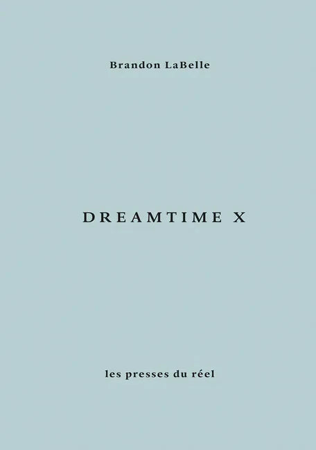 Dreamtime X - Hardcover